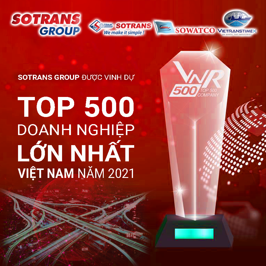 Sotrans Group Continues To Be Listed In Top 500 Biggest Companies In Vietnam In 2021